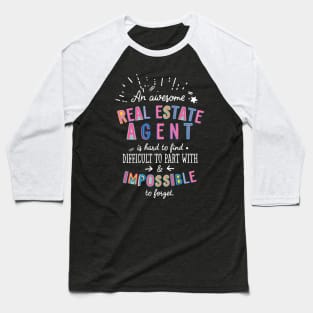 An awesome Real Estate Agent Gift Idea - Impossible to Forget Quote Baseball T-Shirt